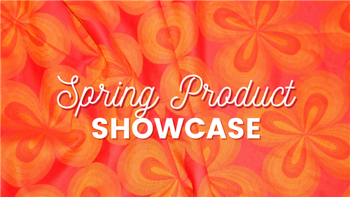 Spring Product Showcase